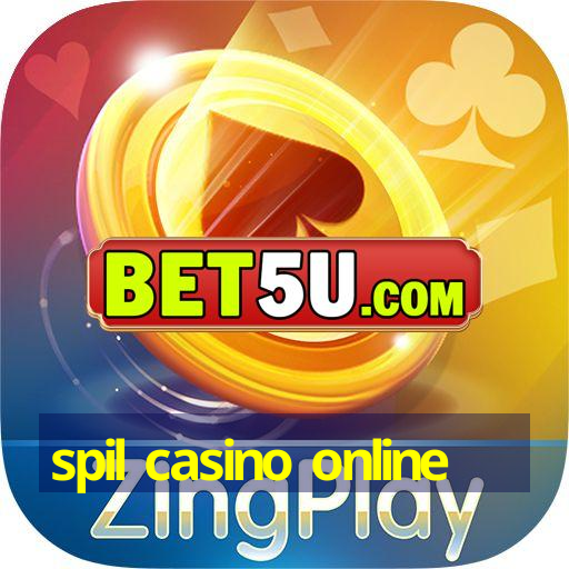 spil casino online